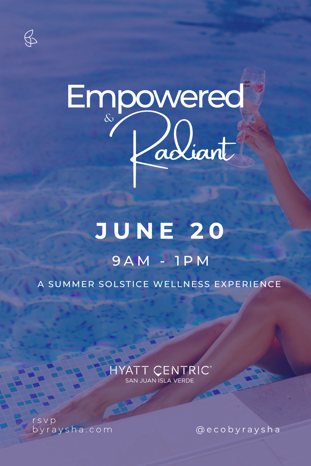 Empowered & Radiant - A Summer Solstice Wellness Experience